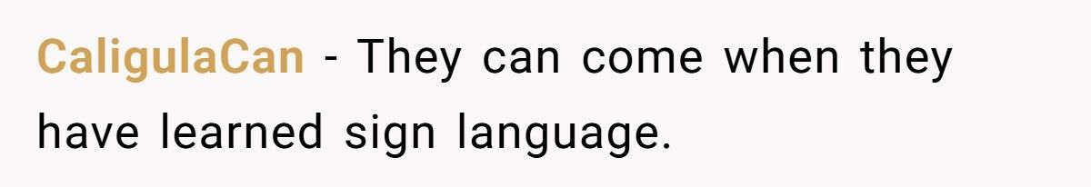 Man Refuses To Let His Parents Meet His Kids After They Rejected His Deaf Wife