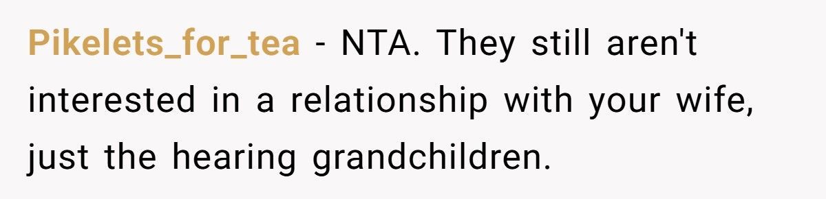 Man Refuses To Let His Parents Meet His Kids After They Rejected His Deaf Wife