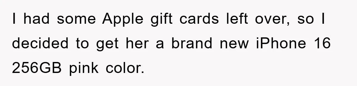 I had some Apple gift cards left over, so I decided to get her a brand new iPhone 16 256GB pink color.