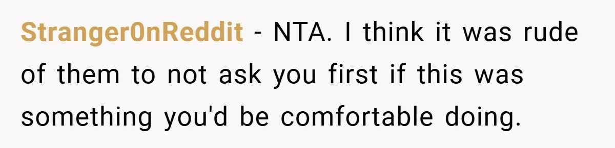 Teen Refuses to Play ‘Perfect Sister’ at Dad’s Wedding, Stepmom Isn’t Happy Stranger0nReddit − NTA. I think it was rude of them to not ask you first if this was something you'd be comfortable doing.