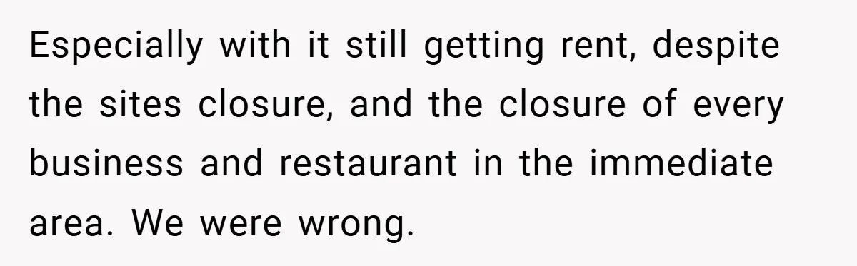Landlord Tries to Sell Our Business Equipment to Competitors During Eviction - So They Followed His Rules… Perfectly Especially with it still getting rent, despite the sites closure, and the closure of every business and restaurant in the immediate area. We were wrong.