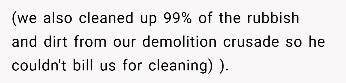 Landlord Tries to Sell Our Business Equipment to Competitors During Eviction - So They Followed His Rules… Perfectly (we also cleaned up 99% of the rubbish and dirt from our demolition crusade so he couldn't bill us for cleaning) ).