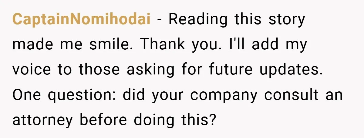 Landlord Tries to Sell Our Business Equipment to Competitors During Eviction - So They Followed His Rules… Perfectly CaptainNomihodai − Reading this story made me smile. Thank you. I'll add my voice to those asking for future updates. One question: did your company consult an attorney before doing...