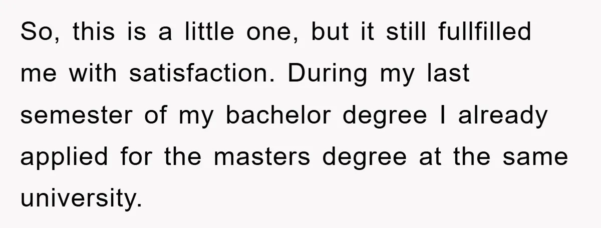 So, this is a little one, but it still fullfilled me with satisfaction. During my last semester of my bachelor degree I already applied for the masters degree at the...