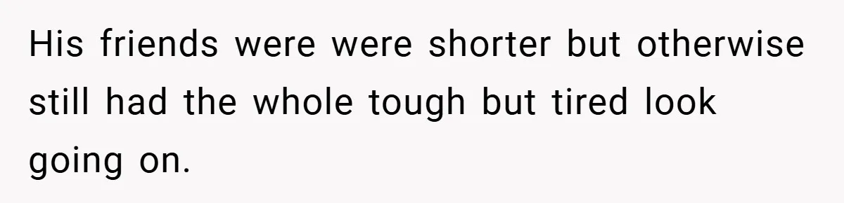 A Biker Wanted to Prove He Was Tough - But One Cup of Coffee Broke His Ego His friends were were shorter but otherwise still had the whole tough but tired look going on.