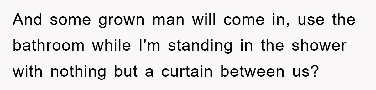 The Shower Sanctuary Standoff: A Teen’s Tense Battle for Privacy And some grown man will come in, use the bathroom while I'm standing in the shower with nothing but a curtain between us?