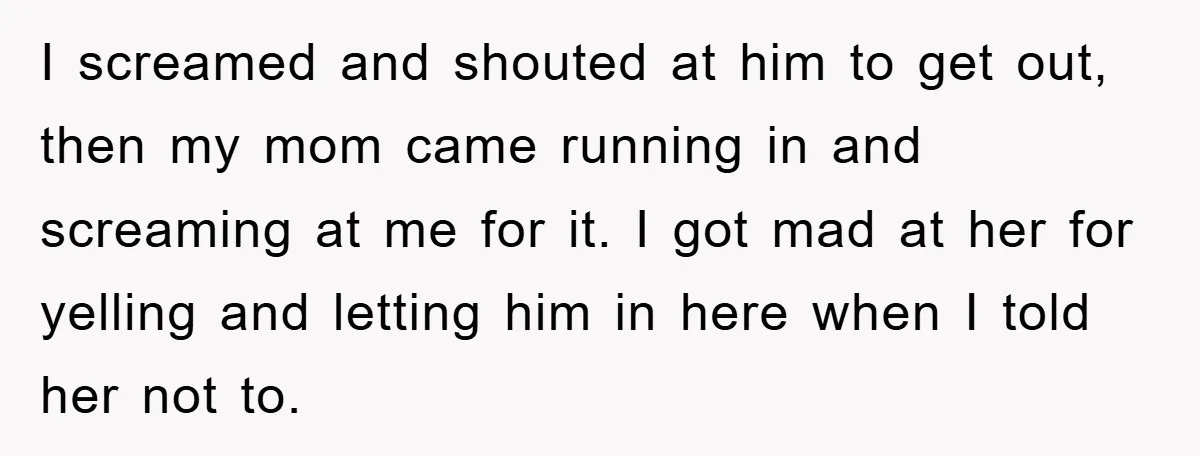 The Shower Sanctuary Standoff: A Teen’s Tense Battle for Privacy I screamed and shouted at him to get out, then my mom came running in and screaming at me for it. I got mad at her for yelling and letting...