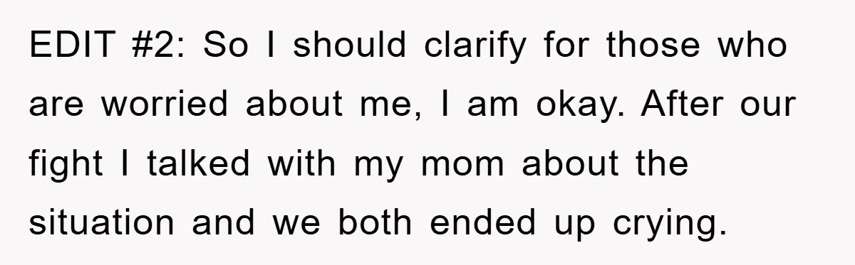 The Shower Sanctuary Standoff: A Teen’s Tense Battle for Privacy EDIT #2: So I should clarify for those who are worried about me, I am okay. After our fight I talked with my mom about the situation and we both...