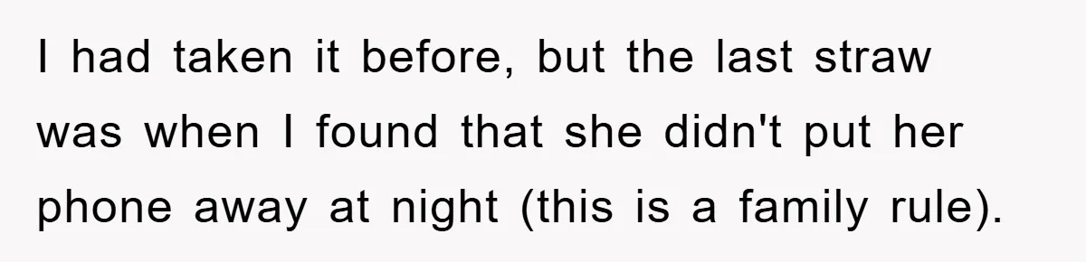 Mom Forces Teen Daughter To Dump Her 20-Year-Old Online Boyfriend, Now He’s Applying For A Visa Anyway I had taken it before, but the last straw was when I found that she didn't put her phone away at night (this is a family rule).