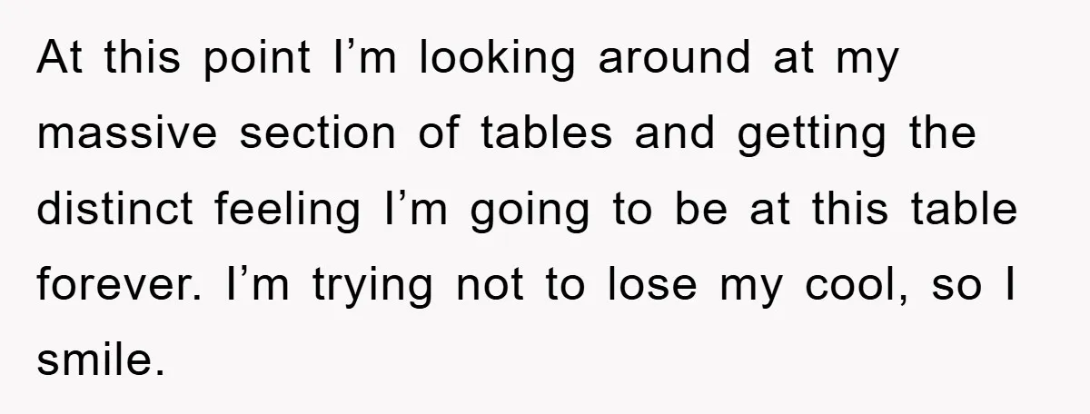 The College Guy Criticized Her Greeting - She Turned His Meal into a Comedy of Revenge At this point I’m looking around at my massive section of tables and getting the distinct feeling I’m going to be at this table forever. I’m trying not to lose...
