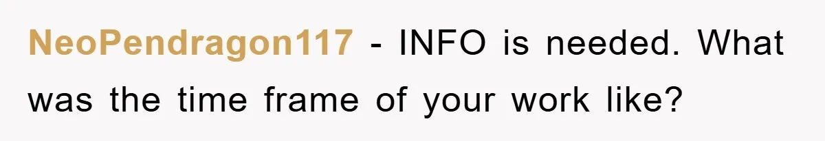 Roommate Ignores Instructions, Floods Hardwood Floor, And Refuses To Pay The Repair Bill NeoPendragon117 − INFO is needed. What was the time frame of your work like?