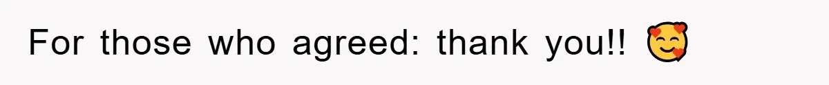 For those who agreed: thank you!! 🥰