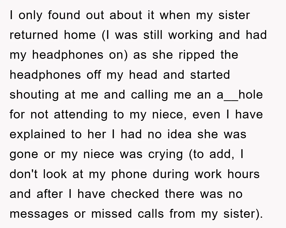 I only found out about it when my sister returned home (I was still working and had my headphones on) as she ripped the headphones off my head and started...