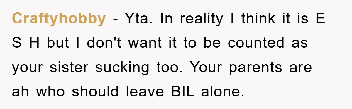 Craftyhobby − Yta. In reality I think it is E S H but I don't want it to be counted as your sister sucking too. Your parents are ah who...