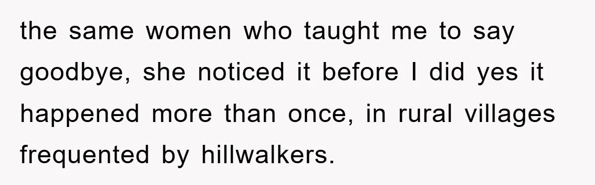 They Told Him to “Speak English” - His Brilliant Comeback in a Native American Language Shut Them Down Instantly the same women who taught me to say goodbye, she noticed it before I did yes it happened more than once, in rural villages frequented by hillwalkers.