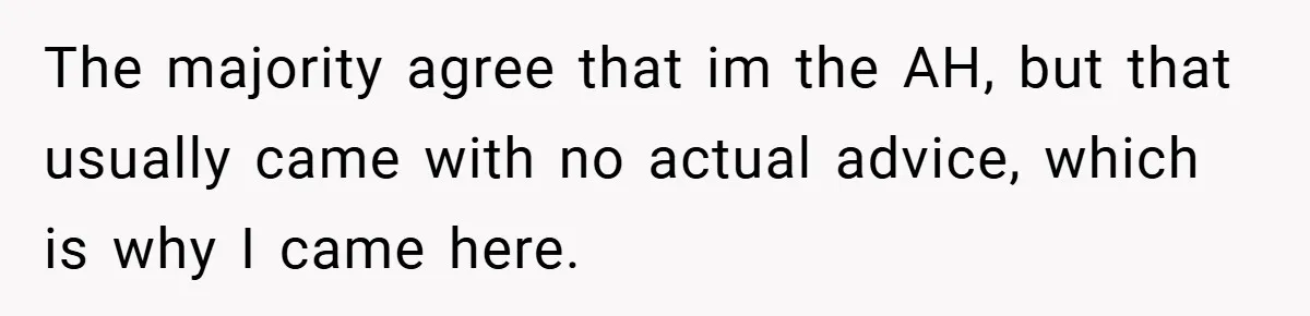 Aunt Considers Calling CPS on Her Sister After Seeing Her 4-Year-Old Nephew Weigh 100 Pounds The majority agree that im the AH, but that usually came with no actual advice, which is why I came here.