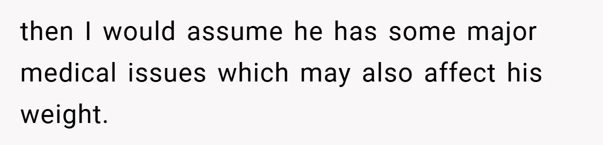 Aunt Considers Calling CPS on Her Sister After Seeing Her 4-Year-Old Nephew Weigh 100 Pounds then I would assume he has some major medical issues which may also affect his weight.