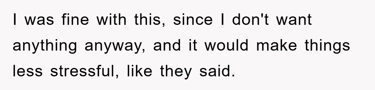 Guy Draws The Line After Realizing His Family’s ‘No Gift’ Rule Doesn’t Apply To His Sister I was fine with this, since I don't want anything anyway, and it would make things less stressful, like they said.