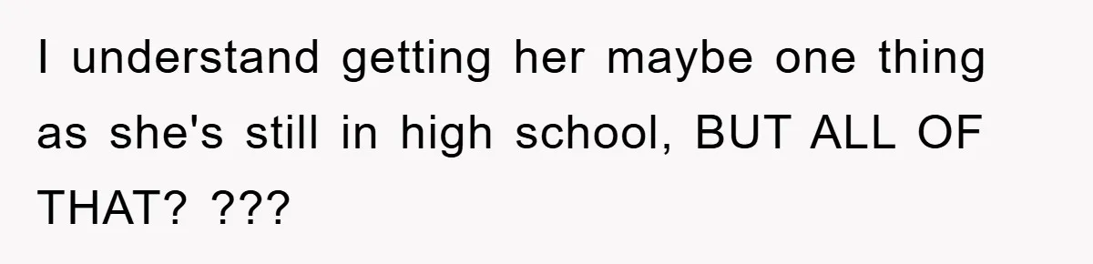 Guy Draws The Line After Realizing His Family’s ‘No Gift’ Rule Doesn’t Apply To His Sister I understand getting her maybe one thing as she's still in high school, BUT ALL OF THAT? ???