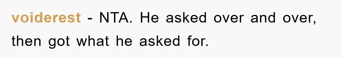 Woman Snaps After Autistic Coworker Keeps Pushing About Her Dad’s Death, Sparks Office Chaos voiderest − NTA. He asked over and over, then got what he asked for.