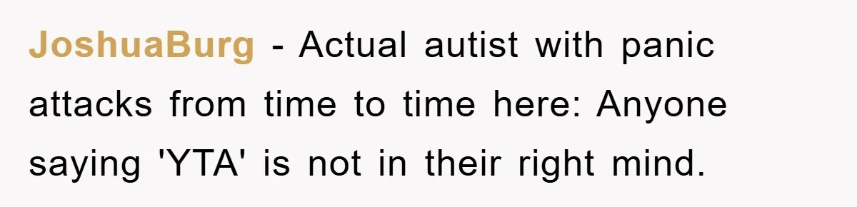 Woman Snaps After Autistic Coworker Keeps Pushing About Her Dad’s Death, Sparks Office Chaos JoshuaBurg − Actual autist with panic attacks from time to time here: Anyone saying 'YTA' is not in their right mind.