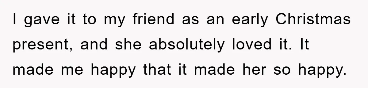 Woman’s DIY Gift Turns Into A Fashion Scandal After A Plus-Size Sister Finds The Original Tag I gave it to my friend as an early Christmas present, and she absolutely loved it. It made me happy that it made her so happy.