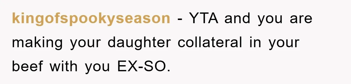 Mom Snatches Daughter’s New Phone, Reddit Thinks This Family Just Entered Petty War Territory kingofspookyseason − YTA and you are making your daughter collateral in your beef with you EX-SO.