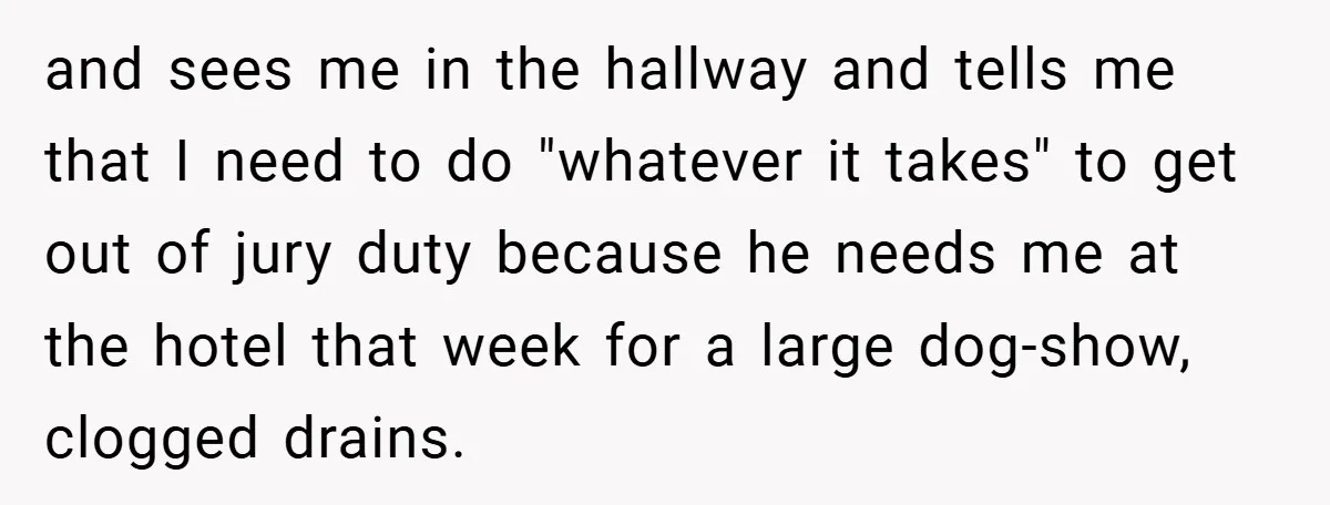 Hotel Owner Orders Teen Employee to Skip Jury Duty - What the Judge Did Next Shocked Everyone and sees me in the hallway and tells me that I need to do "whatever it takes" to get out of jury duty because he needs me at the hotel...