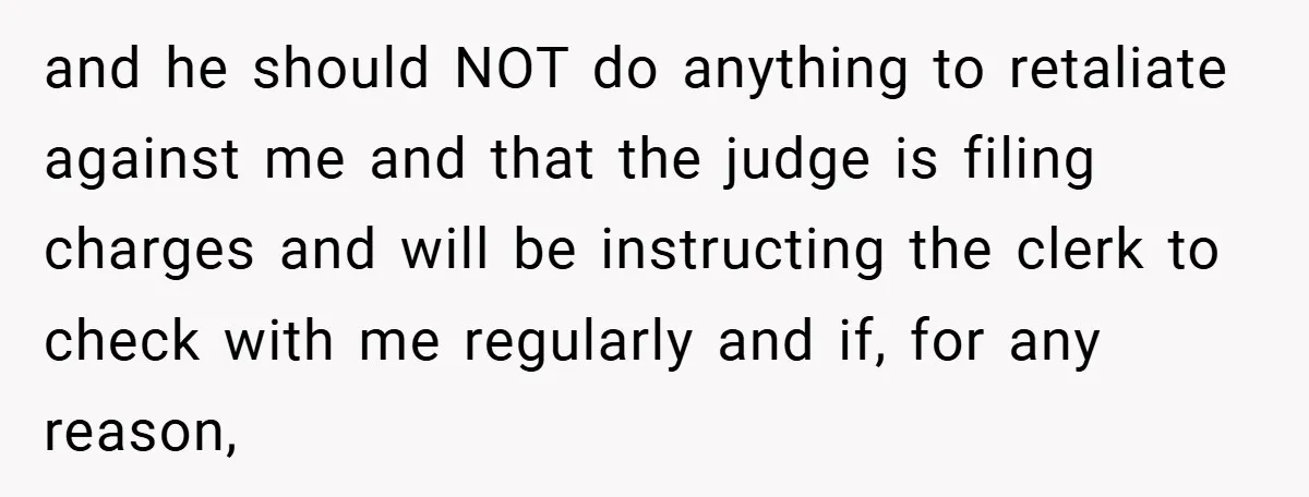 Hotel Owner Orders Teen Employee to Skip Jury Duty - What the Judge Did Next Shocked Everyone and he should NOT do anything to retaliate against me and that the judge is filing charges and will be instructing the clerk to check with me regularly and if,...