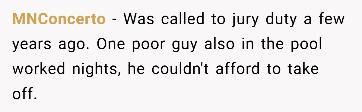 Hotel Owner Orders Teen Employee to Skip Jury Duty - What the Judge Did Next Shocked Everyone MNConcerto − Was called to jury duty a few years ago. One poor guy also in the pool worked nights, he couldn't afford to take off.