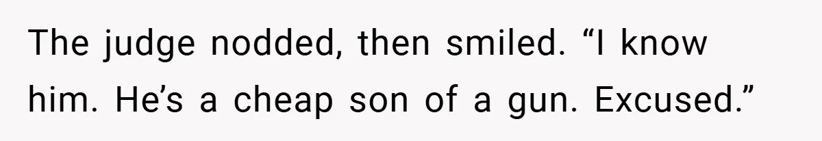 Hotel Owner Orders Teen Employee to Skip Jury Duty - What the Judge Did Next Shocked Everyone The judge nodded, then smiled. “I know him. He’s a cheap son of a gun. Excused.”