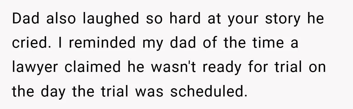 Hotel Owner Orders Teen Employee to Skip Jury Duty - What the Judge Did Next Shocked Everyone Dad also laughed so hard at your story he cried. I reminded my dad of the time a lawyer claimed he wasn't ready for trial on the day the trial...