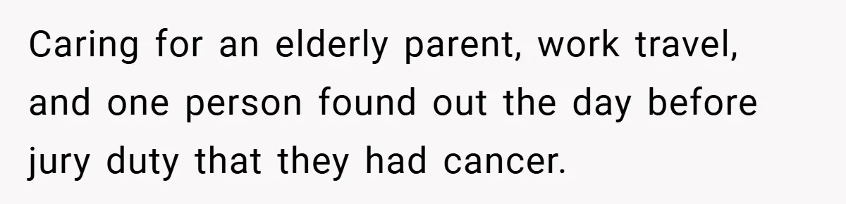 Hotel Owner Orders Teen Employee to Skip Jury Duty - What the Judge Did Next Shocked Everyone Caring for an elderly parent, work travel, and one person found out the day before jury duty that they had cancer.