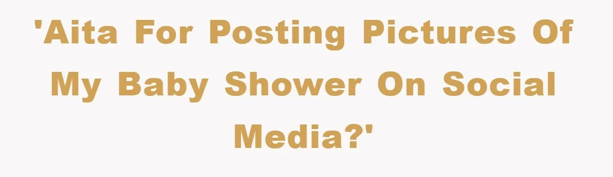 Family Tension Erupts After Woman Posts Baby Shower Photos Despite Sister’s Recent Loss 'AITA for posting pictures of my baby shower on social media?'