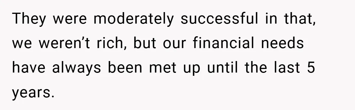 This Wife Refuses to Get a Second Job While Her Unemployed Husband Sits at Home - Family Calls Her Heartless! They were moderately successful in that, we weren’t rich, but our financial needs have always been met up until the last 5 years.