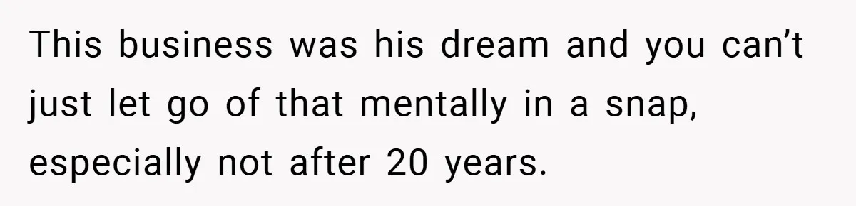 This Wife Refuses to Get a Second Job While Her Unemployed Husband Sits at Home - Family Calls Her Heartless! This business was his dream and you can’t just let go of that mentally in a snap, especially not after 20 years.