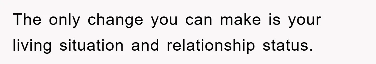 ADHD Or Excuses? Woman Creates A Chore Chart For Her Boyfriend And Reddit Has Thoughts The only change you can make is your living situation and relationship status.