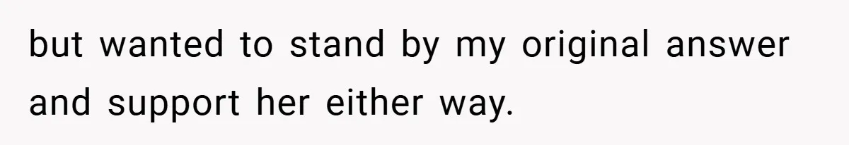 Husband Left Humiliated After Wife Starts Flashing Her New Implants at Parties but wanted to stand by my original answer and support her either way.