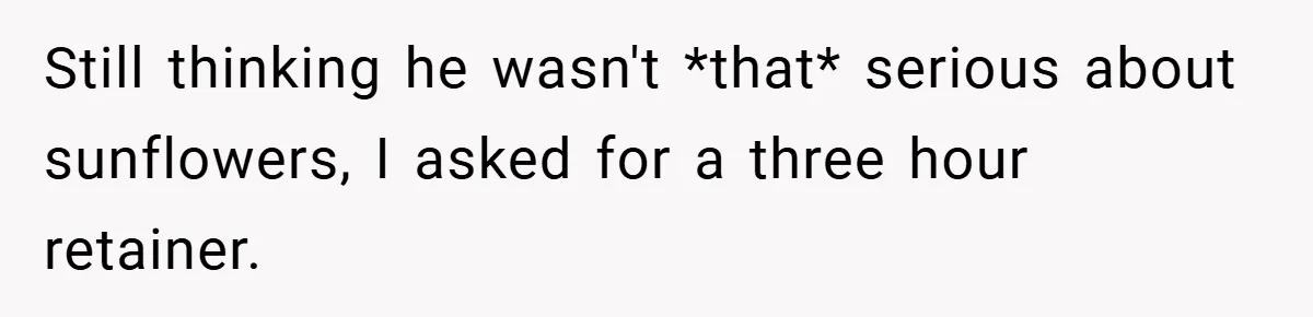 Man Told He Can’t Grow Sunflowers, Finds A Legal Loophole That Makes The HOA Surrender Still thinking he wasn't *that* serious about sunflowers, I asked for a three hour retainer.