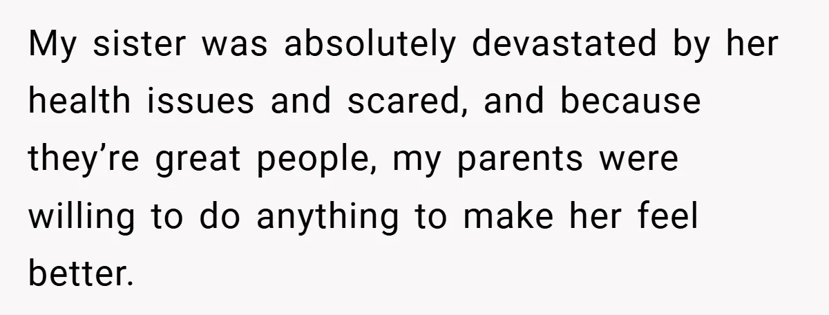 Bride Shocked After Learning Parents Gave Her Wedding Fund to Sister - So She Could Freeze Her Eggs Instead My sister was absolutely devastated by her health issues and scared, and because they’re great people, my parents were willing to do anything to make her feel better.