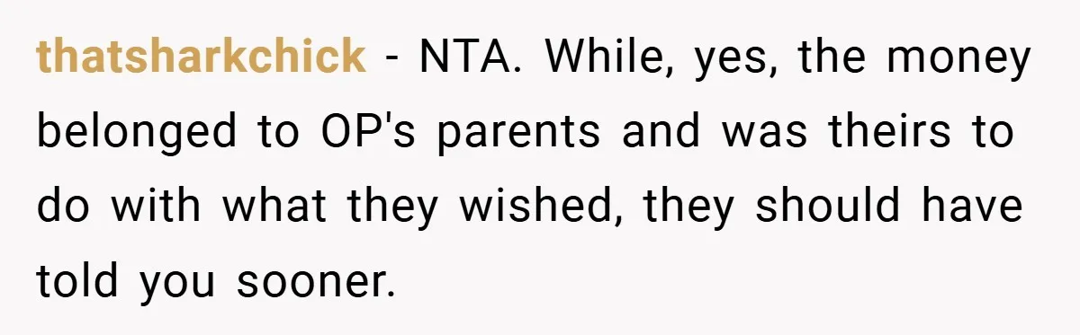 Bride Shocked After Learning Parents Gave Her Wedding Fund to Sister - So She Could Freeze Her Eggs Instead thatsharkchick − NTA. While, yes, the money belonged to OP's parents and was theirs to do with what they wished, they should have told you sooner.
