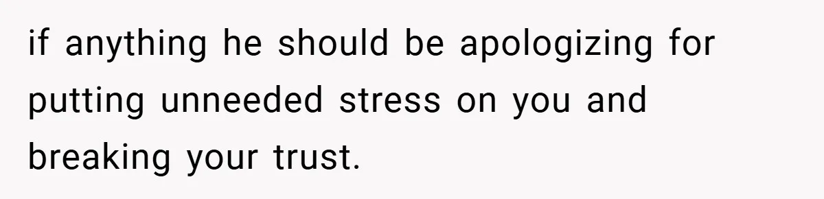 A Woman Kicks Husband Out of Delivery Room After He Pulls Cruel TikTok Prank While She’s in Labo if anything he should be apologizing for putting unneeded stress on you and breaking your trust.