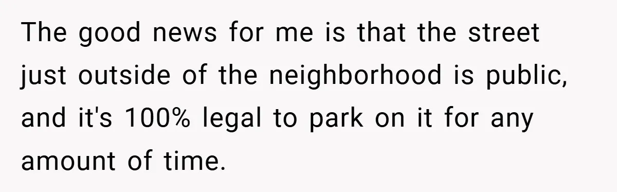 HOA Tried to Ban His Classic BMW - So He Parked It Legally Right in Front of Their Fancy Entrance for Everyone to See The good news for me is that the street just outside of the neighborhood is public, and it's 100% legal to park on it for any amount of time.
