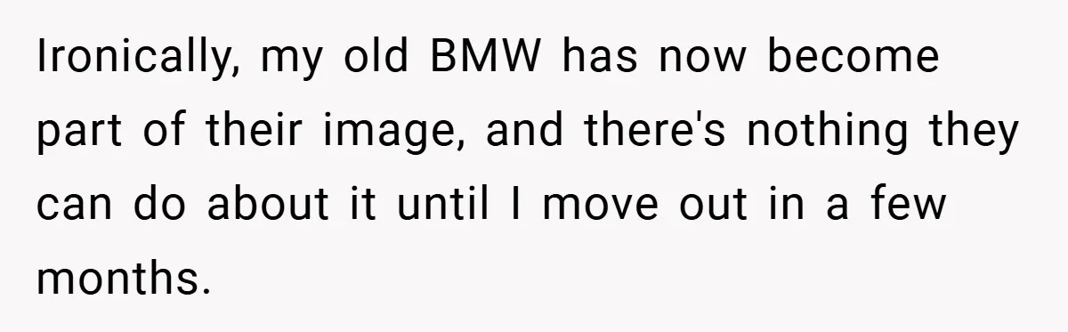 HOA Tried to Ban His Classic BMW - So He Parked It Legally Right in Front of Their Fancy Entrance for Everyone to See Ironically, my old BMW has now become part of their image, and there's nothing they can do about it until I move out in a few months.