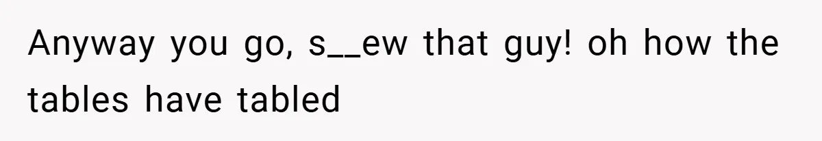 Manager Won’t Stop Calling Employee At 6 AM, So She Calls Him At 3:30 AM Instead Anyway you go, s__ew that guy! oh how the tables have tabled