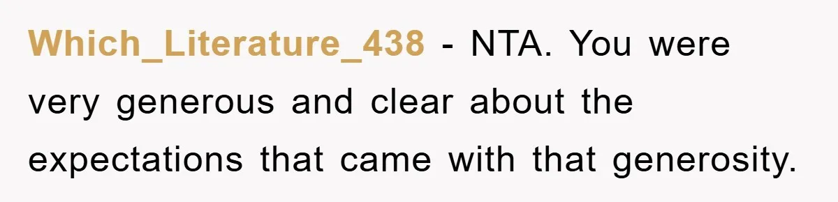 Which_Literature_438 - NTA. You were very generous and clear about the expectations that came with that generosity.