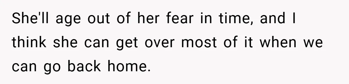 Mom Laughs When Teen Daughter Says She Has PTSD After Flood - Then Wonders Why the Girl Won’t Speak to Her Again She'll age out of her fear in time, and I think she can get over most of it when we can go back home.