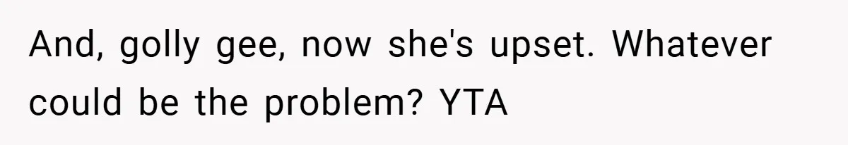 Mom Laughs When Teen Daughter Says She Has PTSD After Flood - Then Wonders Why the Girl Won’t Speak to Her Again And, golly gee, now she's upset. Whatever could be the problem? YTA
