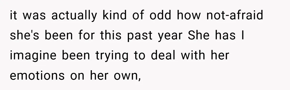 Mom Laughs When Teen Daughter Says She Has PTSD After Flood - Then Wonders Why the Girl Won’t Speak to Her Again it was actually kind of odd how not-afraid she's been for this past year She has I imagine been trying to deal with her emotions on her own,