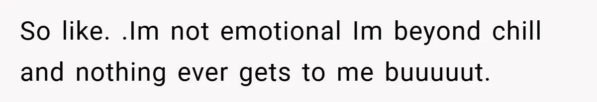Girlfriend Accuses Waiter of Flirting With Her Man - His Savage Reply Leaves Everyone Stunned! So like. .Im not emotional Im beyond chill and nothing ever gets to me buuuuut.
